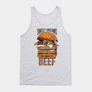 Sweet Dreams Are Made of Beef Tank Top